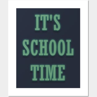 It's school time Posters and Art